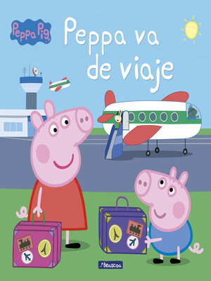 cover image of Peppa va de viaje